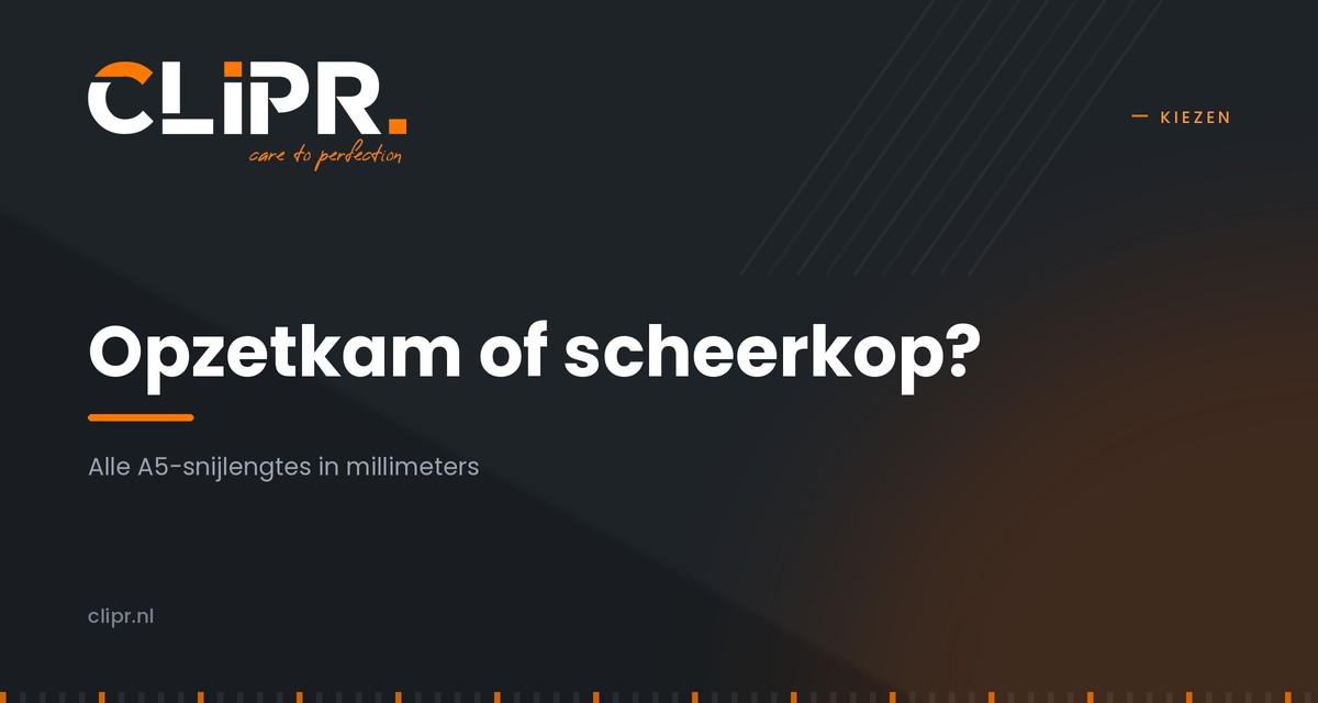 Opzetkam tondeuse of scheerkop? Snijlengtes in mm