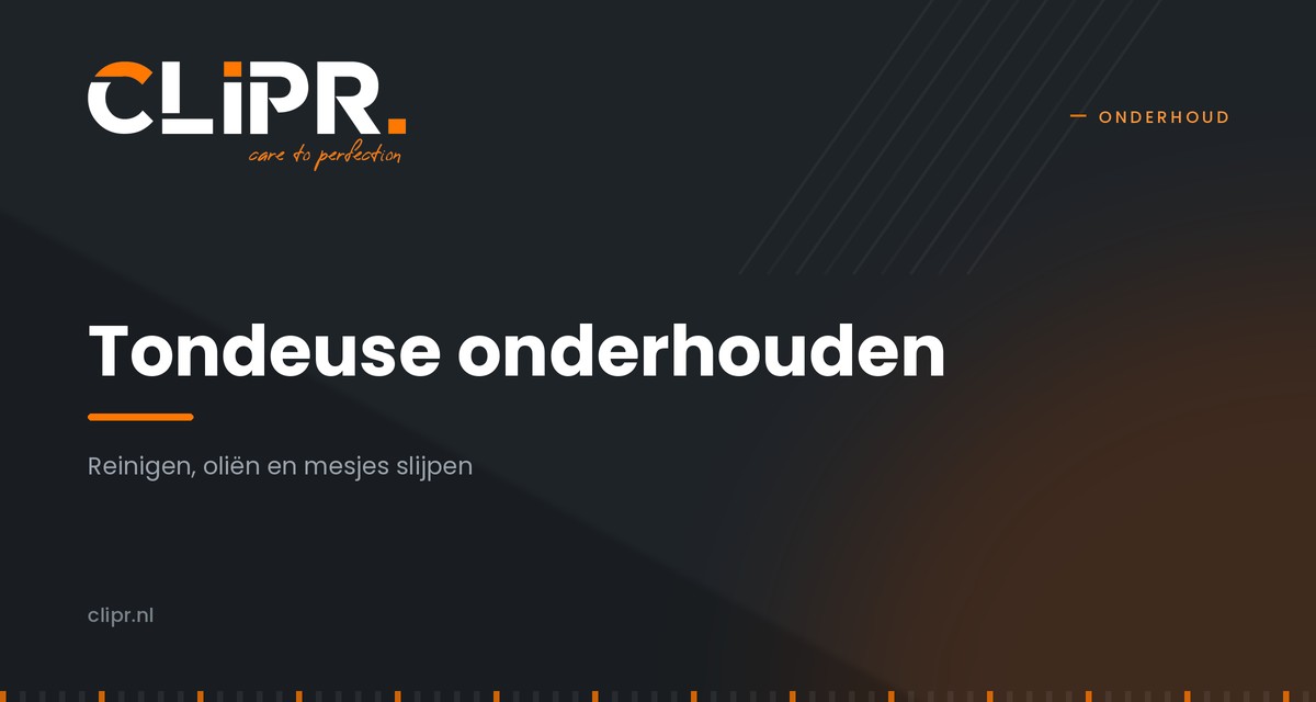 Tondeuse onderhouden: reinigen, oliën en slijpen